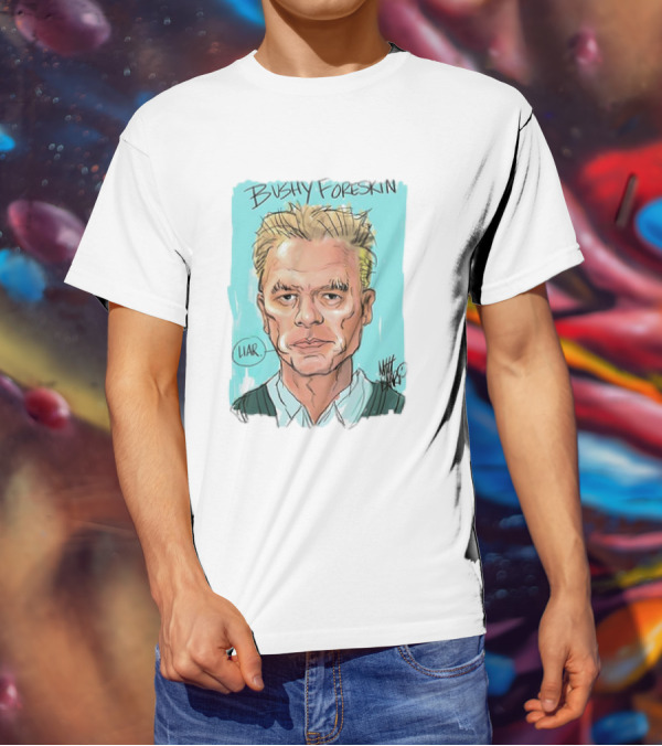 Bushy Foreskin Liar Caricature T-Shirt