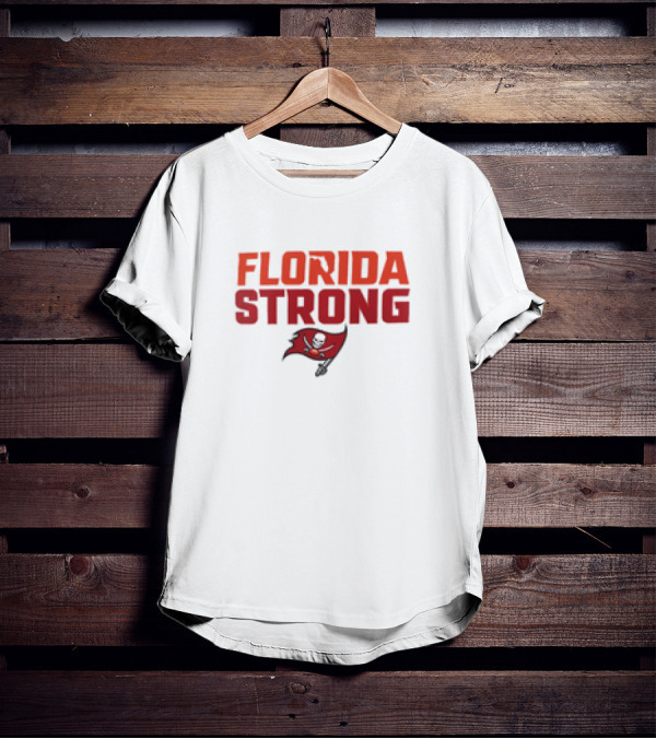 Tampa Bay Buccaneers Florida Strong T-Shirt