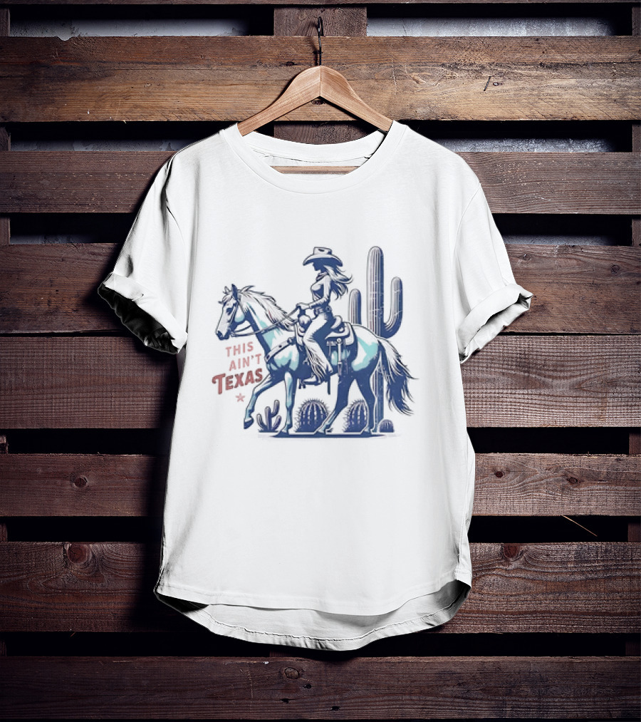This Ain’t Texas Cowgirl Horse Cactus Retro Western T-Shirt