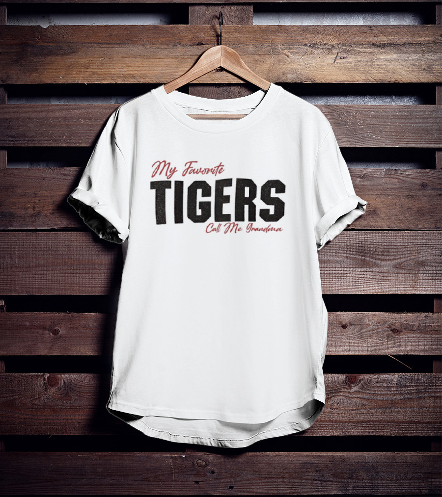 My Favorite Tigers Call Me Grandma T-Shirt