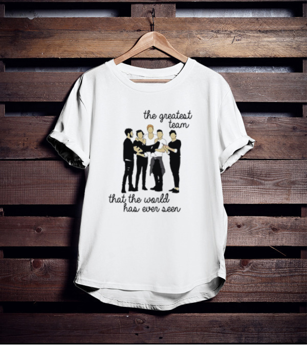 The Greatest Team That The World Has Ever Seen One Direction T-Shirt