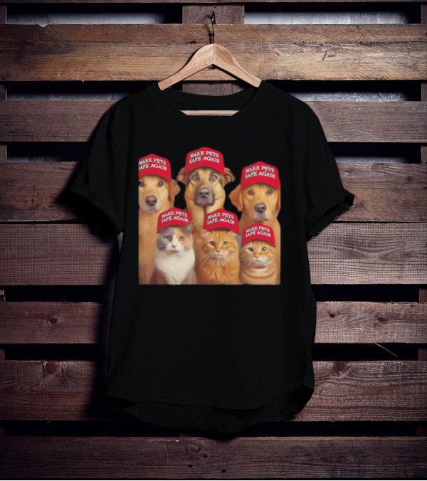 Make Pets Safe Again Red Hat Dogs And Cats T-Shirt