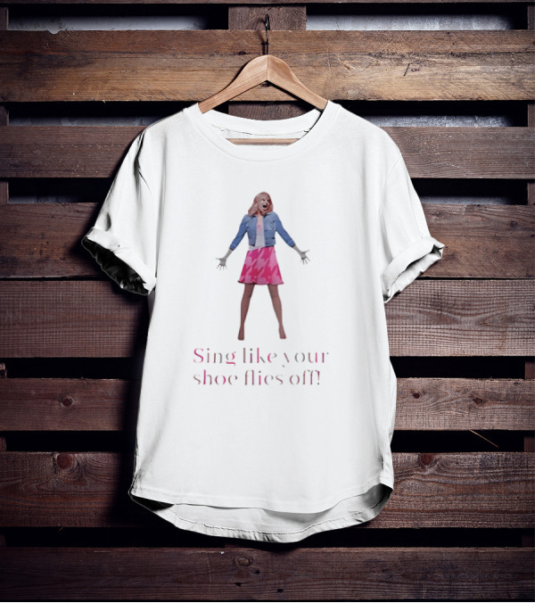 Legally Blonde Sing Like Your Shoe Flies Off Pink Dress And Denim Jacket T-Shirt