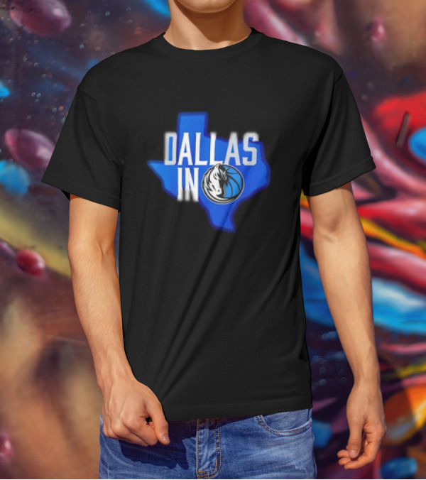 Dallas Mavericks Logo Texas Map Background DALLAS IN T-Shirt