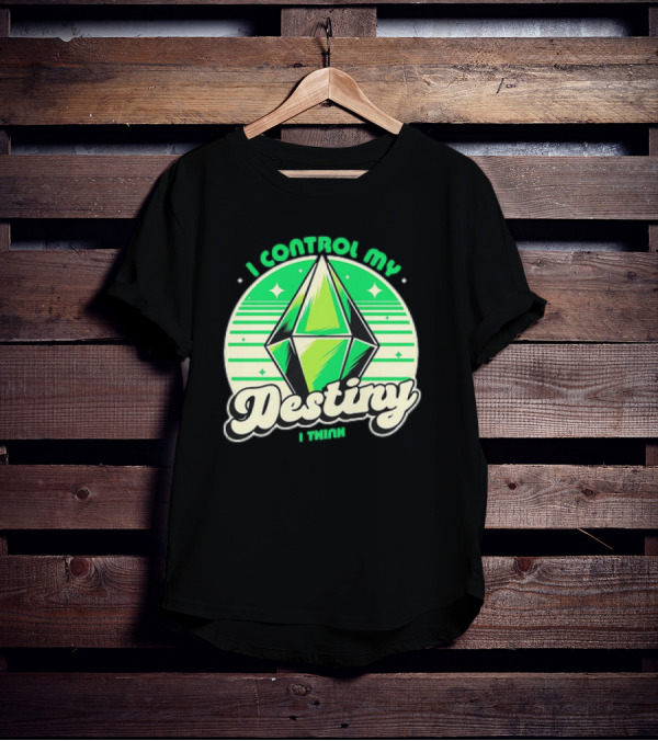 I Control My Destiny I Think Green Diamond With Stars T-Shirt
