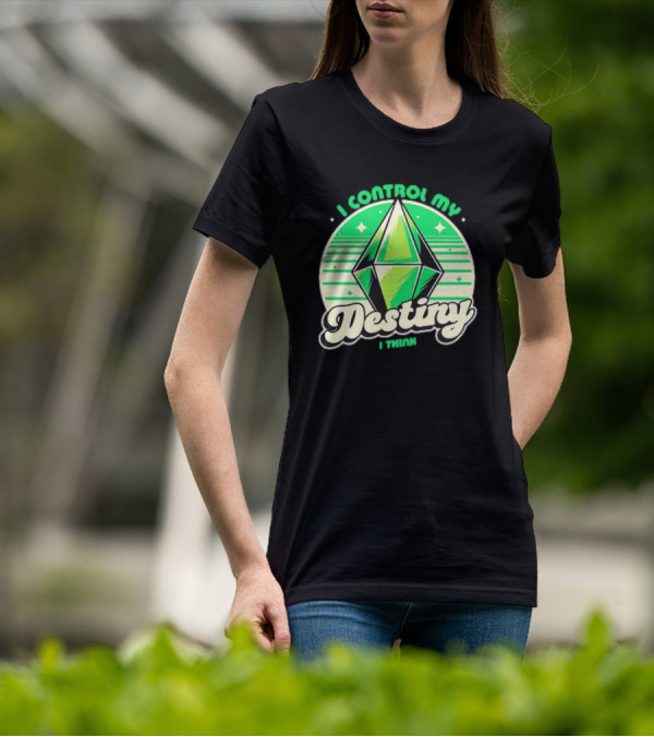 I Control My Destiny I Think Green Diamond With Stars T-Shirt