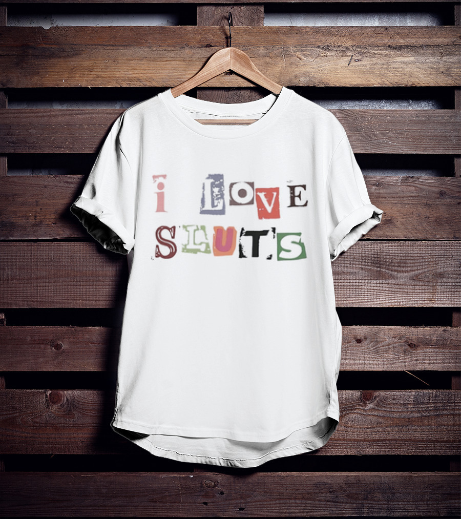 Reyvin Nychole Wearing I Love Sluts Text T-Shirt