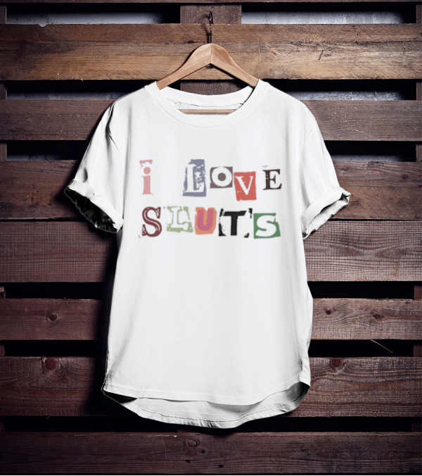 Reyvin Nychole Wearing I Love Sluts Text T-Shirt