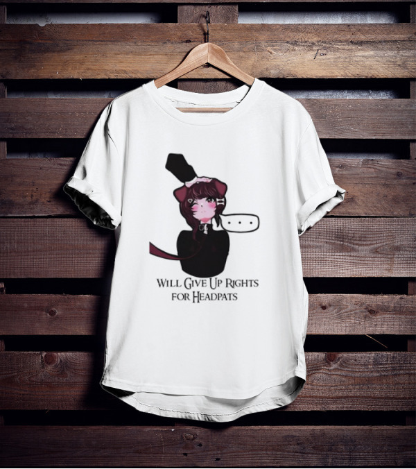 Will Give Up Rights For Headpats Anime Cat Ear Character With Blush And Speech Bubble T-Shirt