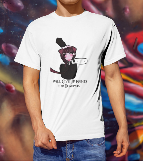 Will Give Up Rights For Headpats Anime Cat Ear Character With Blush And Speech Bubble T-Shirt