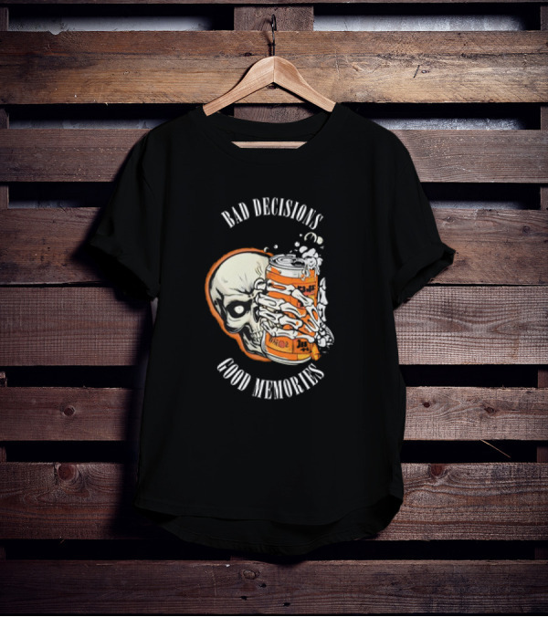 Bad Decisions Good Memories Skull Holding Beer Can T-Shirt