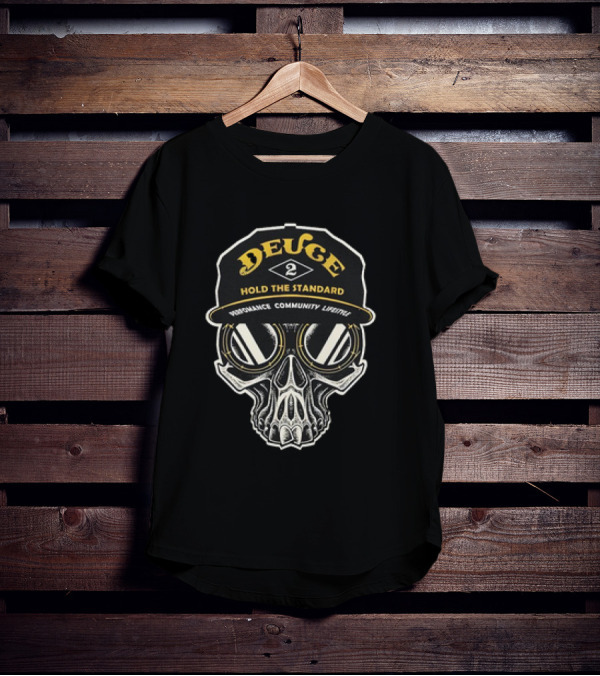 Deuce Hold The Standard Performance Community Lifestyle Skull T-Shirt