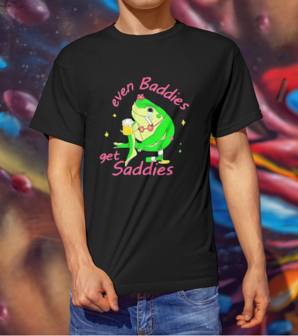 Even Baddies Get Saddies Drunk Frog With Beer And Cigarette T-Shirt