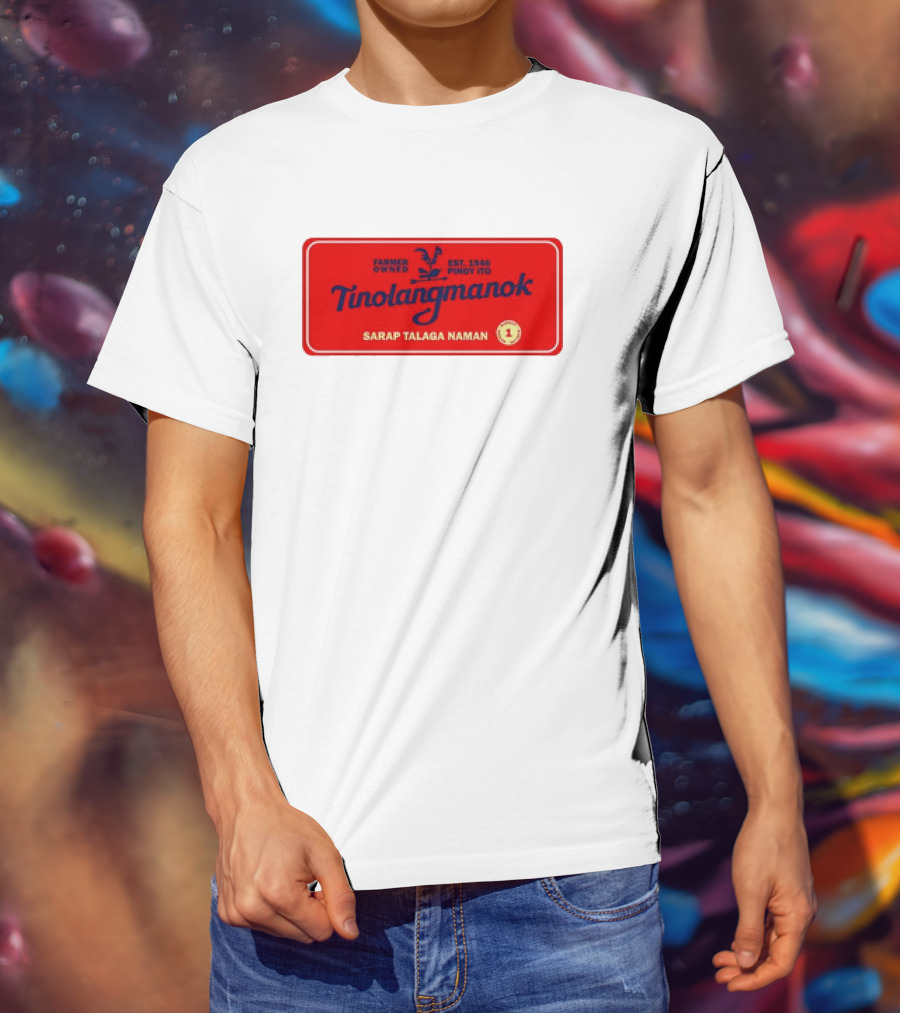 Farmer Owned Tinolang Manok Est. 1946 Pinoy Ito Sarap Talaga Naman T-Shirt