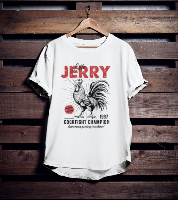 Little Jerry 1997 Cockfight Champion Lean Mean Pecking Machine T-Shirt