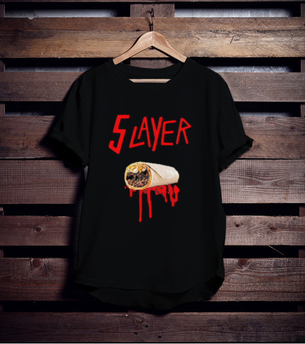 5 Layer Burrito Slayer Parody With Dripping T-Shirt