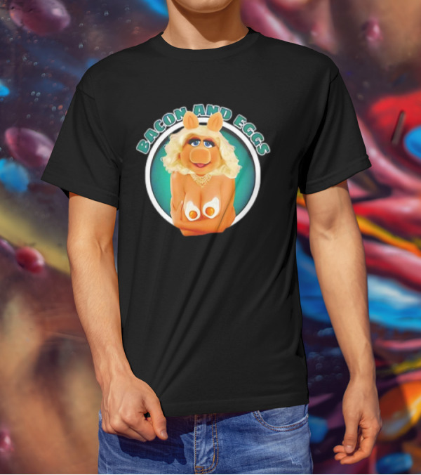 Bacon And Eggs Miss Piggy T-Shirt