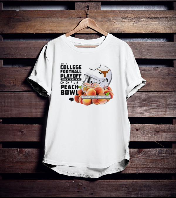 Texas Longhorns College Football Playoff Chick-Fil-A Peach Bowl January 1st 2025 Atlanta GA T-Shirt