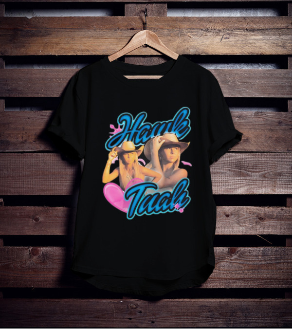 Hawk Tuah With Cowgirl Hat And Pink Heart T-Shirt