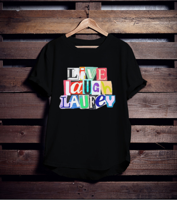 Live Laugh Laufey Letters Collage T-Shirt