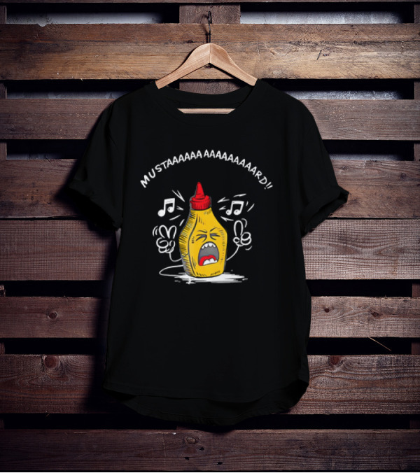 MUSTAAAAAA AAAAAAAAAARD Singing Mustard Bottle T-Shirt