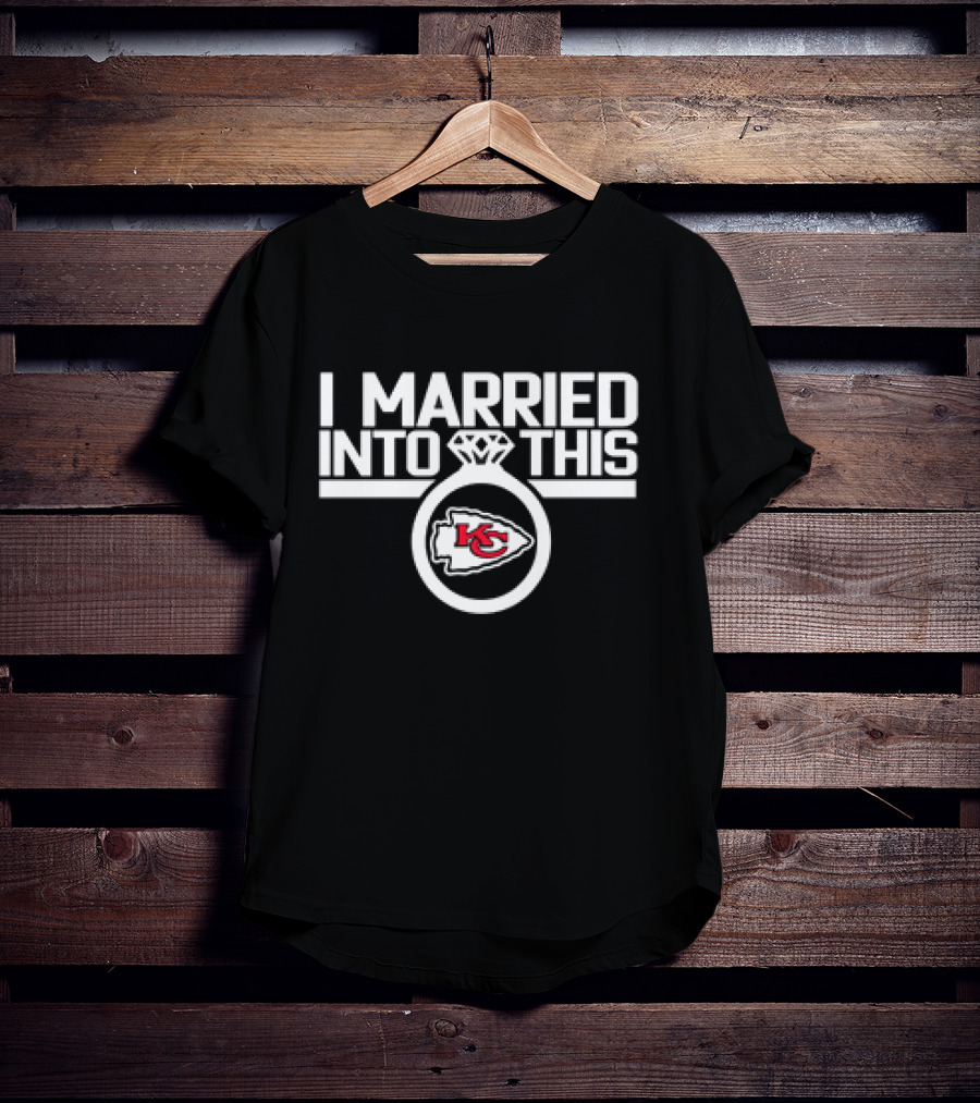 I Married Into This Kansas City Chiefs Logo Ring T-Shirt