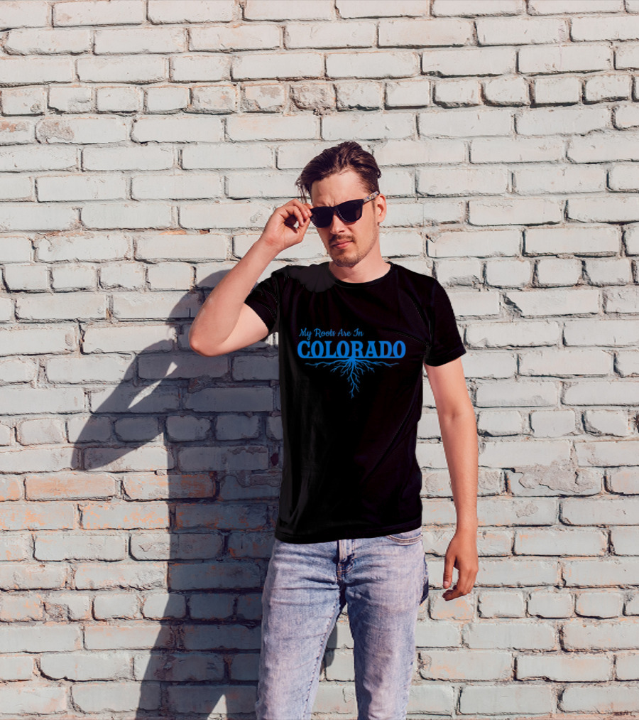 My Roots Are In Colorado With Blue Root T-Shirt
