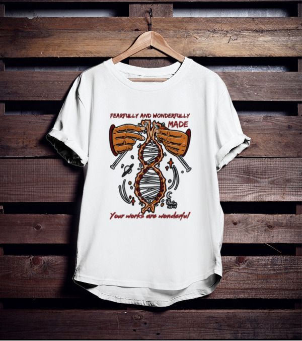 Fearfully And Wonderfully Made Psalm 139:14 Your Works Are Wonderful DNA Hands Planets T-Shirt