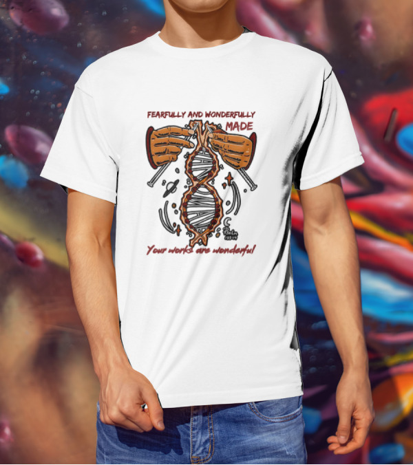 Fearfully And Wonderfully Made Psalm 139:14 Your Works Are Wonderful DNA Hands Planets T-Shirt