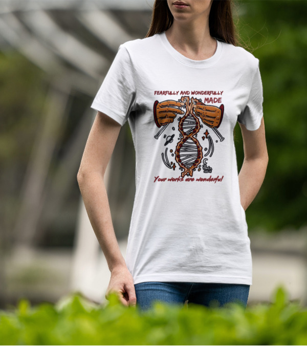 Fearfully And Wonderfully Made Psalm 139:14 Your Works Are Wonderful DNA Hands Planets T-Shirt