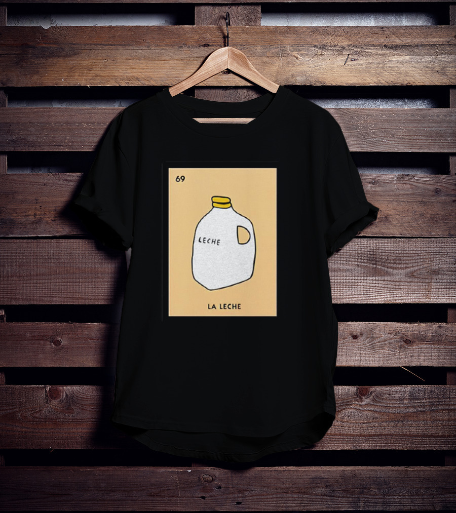 Danny Duncan La Leche 69 Milk Jug T-Shirt
