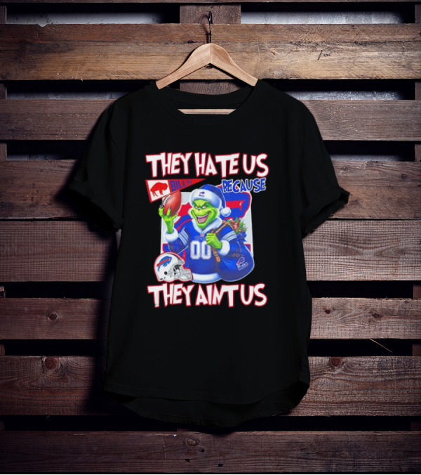 Buffalo Bills NFL Santa Grinch Christmas They Hate Us Because They Ain't Us T-Shirt