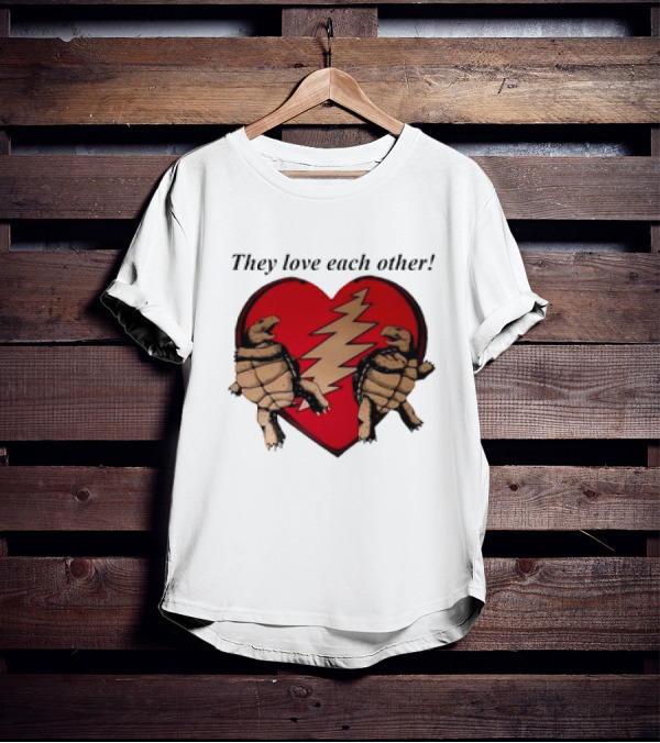 They Love Each Other Grateful Dead Heart Tortoises Valentine's Day T-Shirt