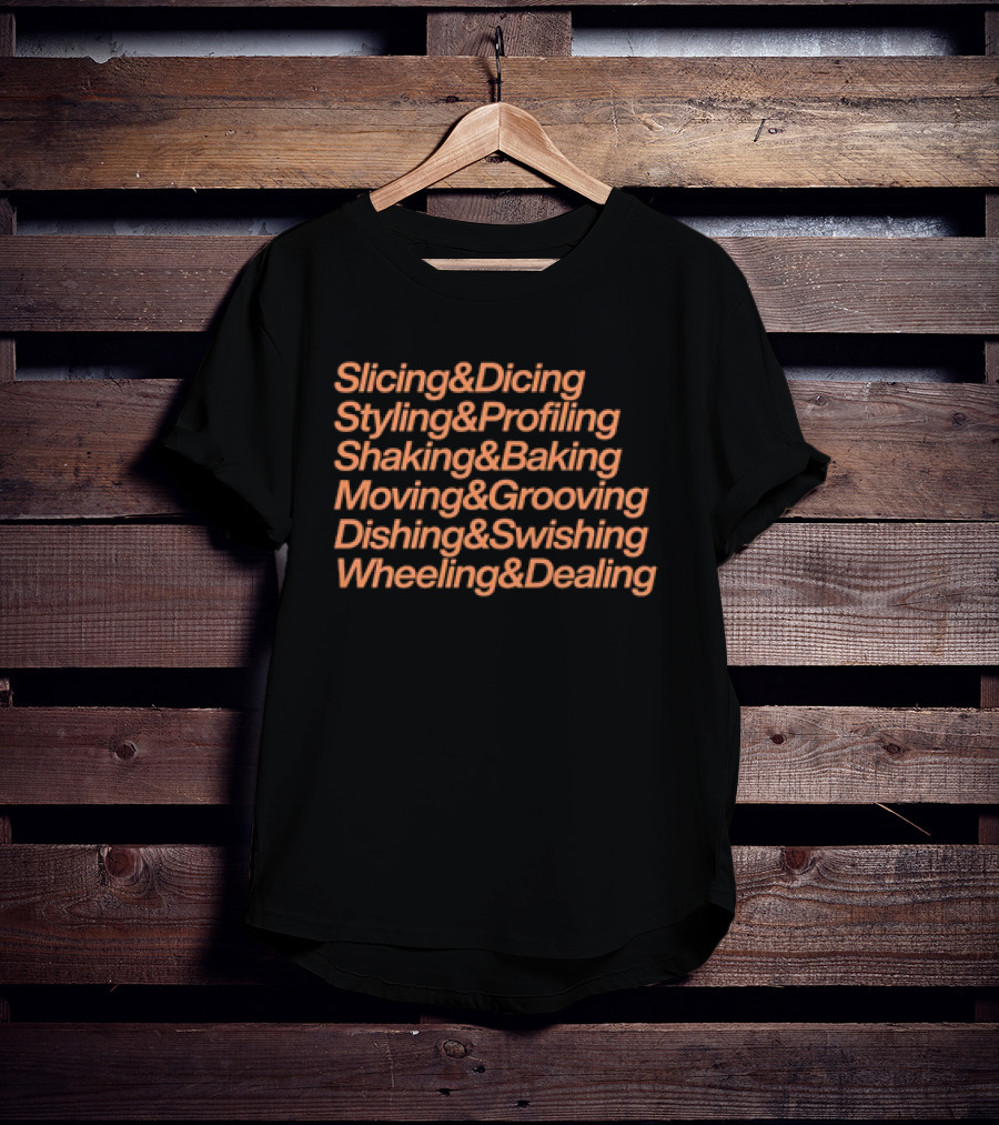 Clyde New York Knicks Slicing Dicing Styling Profiling Shaking Baking Moving Grooving Dishing Swishing Wheeling Dealing T-Shirt