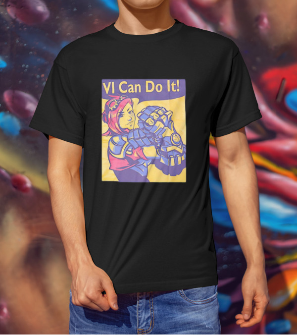 VI Can Do It League Of Legends Rosie The Riveter T-Shirt