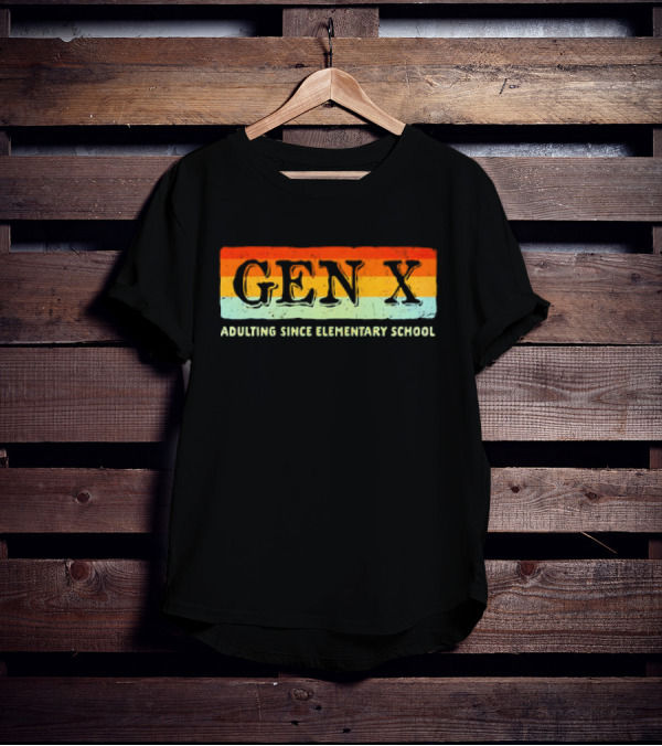 GEN X Adulting Since Elementary School Vintage T-Shirt