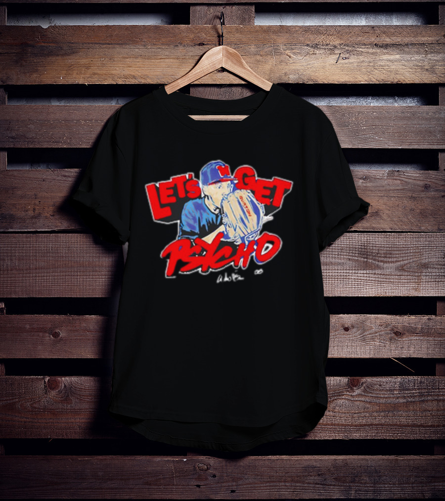Let's Get Psycho Baseball Vintage Pitcher MLB T-Shirt