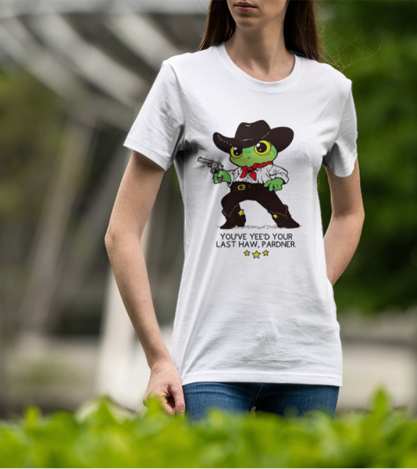 Frog Cowboy You’ve Yee’d Your Last Haw Pardner Western Cartoon T-Shirt