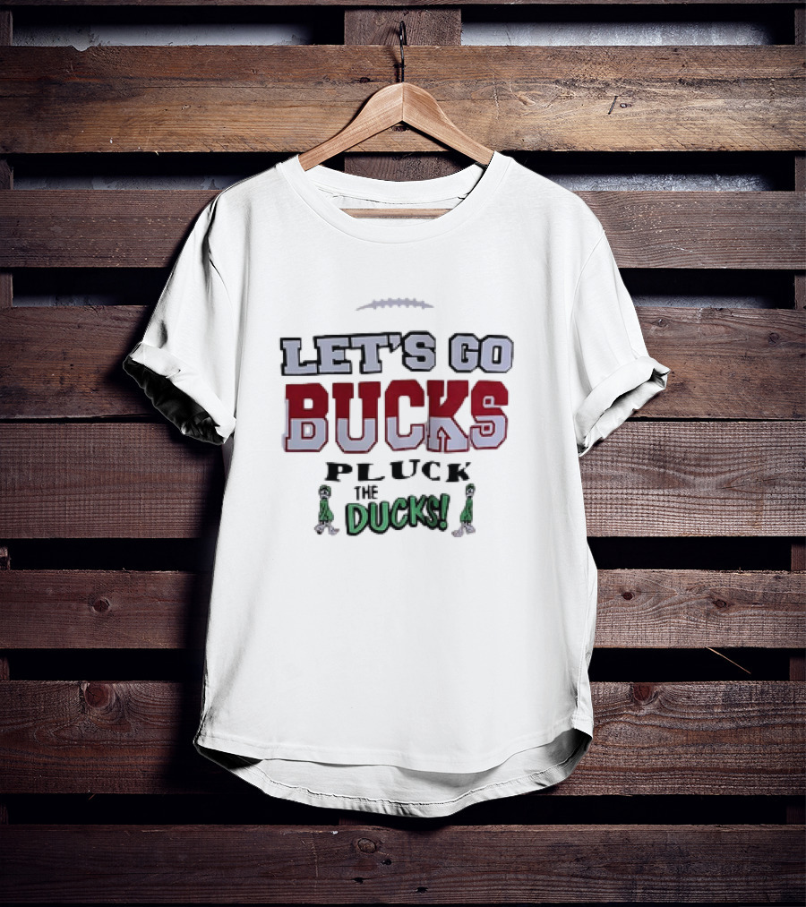 Ohio State Buckeyes Let's Go Bucks Pluck The Ducks T-Shirt