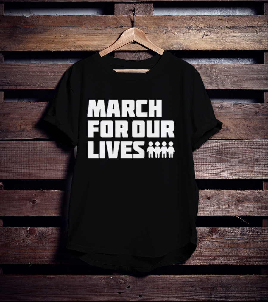 MARCH FOR OUR LIVES With Four People T-Shirt