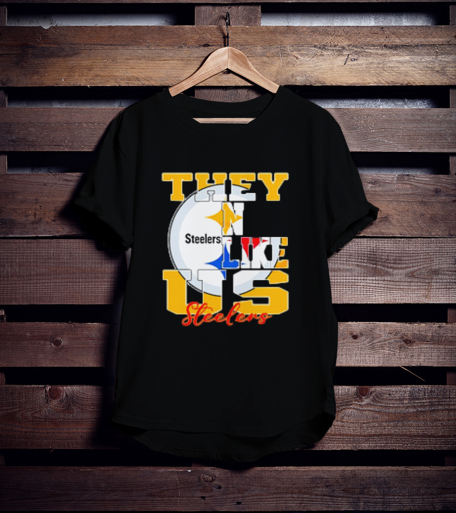 Pittsburgh Steelers NFL Football They Not Like Us T-Shirt