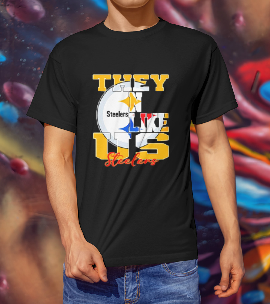 Pittsburgh Steelers NFL Football They Not Like Us T-Shirt