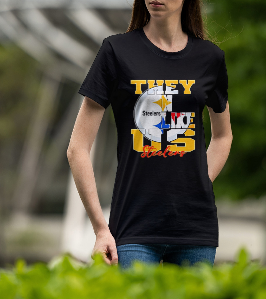 Pittsburgh Steelers NFL Football They Not Like Us T-Shirt