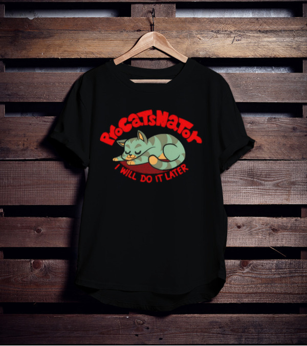 ProCatsNator I Will Do It Later Cat Sleeping T-Shirt