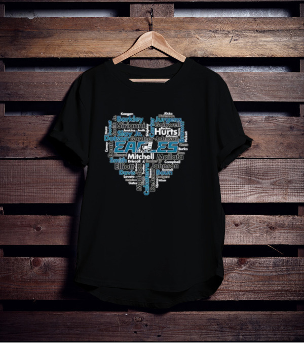 Heart Of Eagles Philadelphia Names Including Hurts, Smith, Slay Jr., Johnson T-Shirt