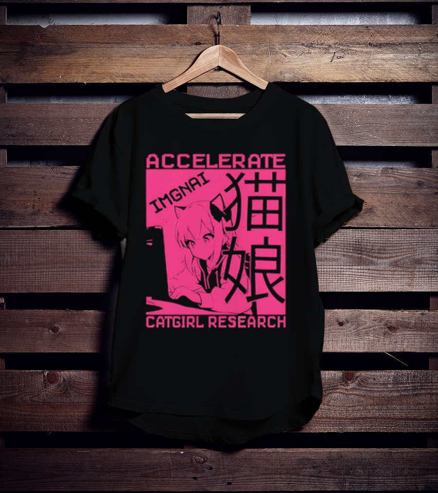 ACCELERATE IMAGINATIVE IMGNAI CATGIRL RESEARCH 猫娘 T-Shirt