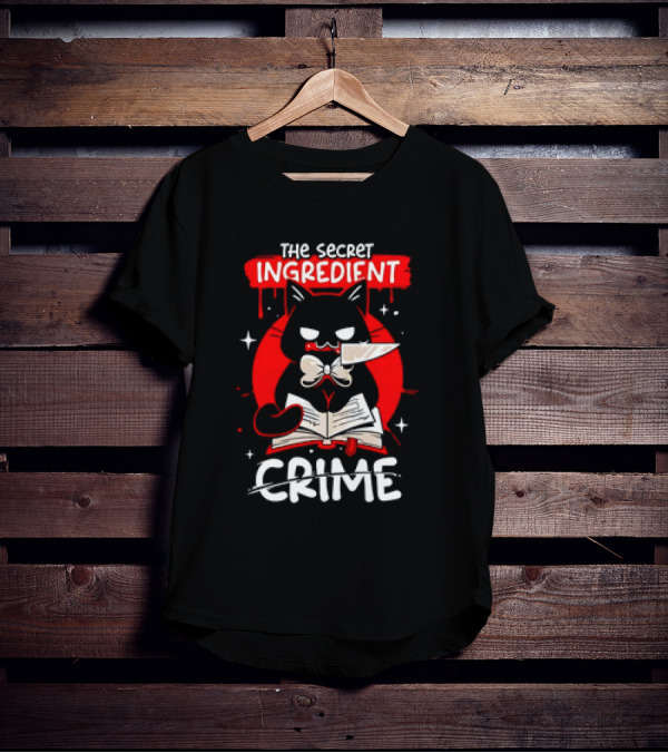 The Secret Ingredient Cat With Knife And Book Is Crime T-Shirt