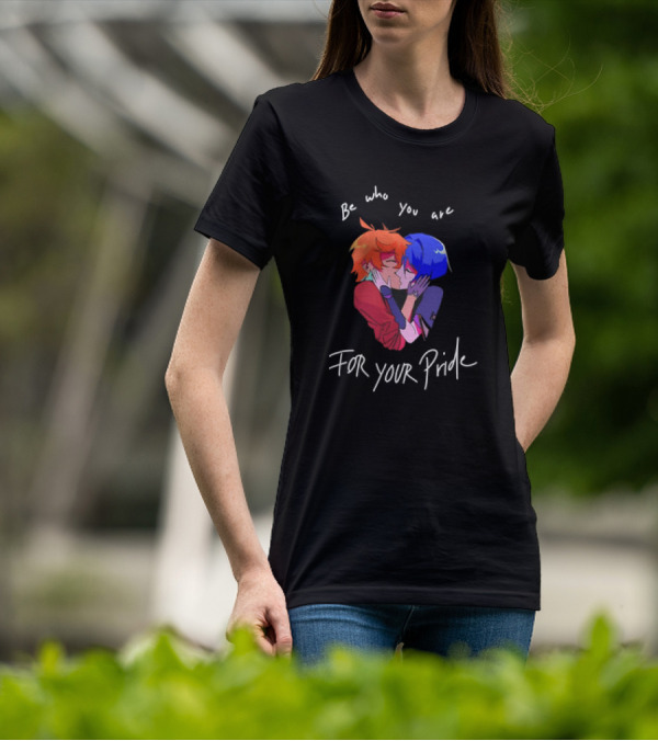 Be Who You Are For Your Pride Classic T-Shirt