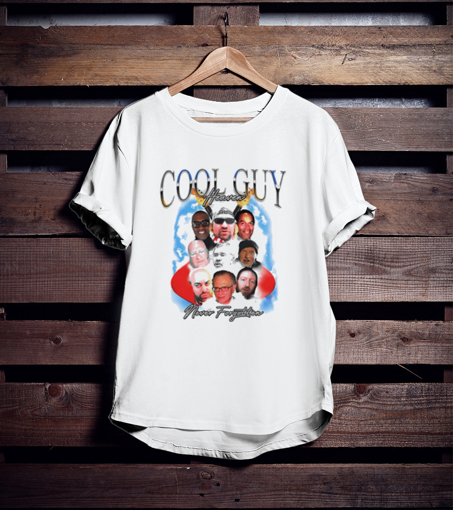 Cool Guy Heaven Never Forgotten Faces T-Shirt