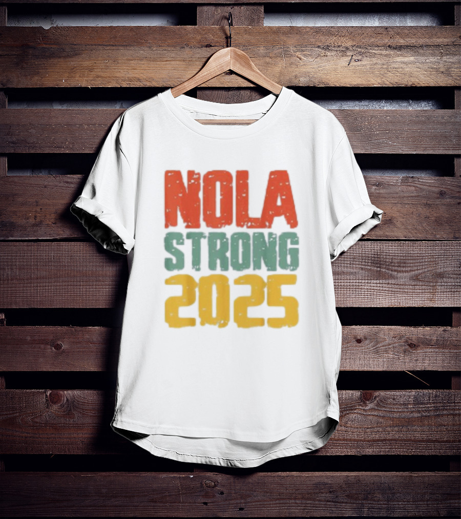NOLA Strong 2025 T-Shirt